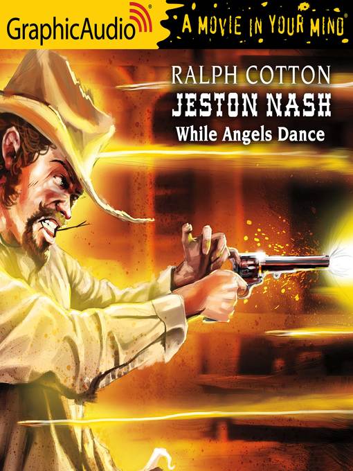 Title details for While Angels Dance by Ralph Cotton - Available